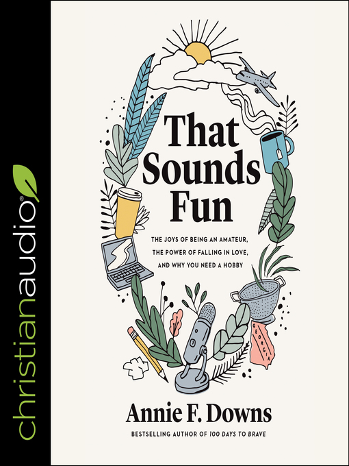 Title details for That Sounds Fun by Annie F. Downs - Available